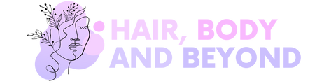 HAIR, BODY AND BEYOND